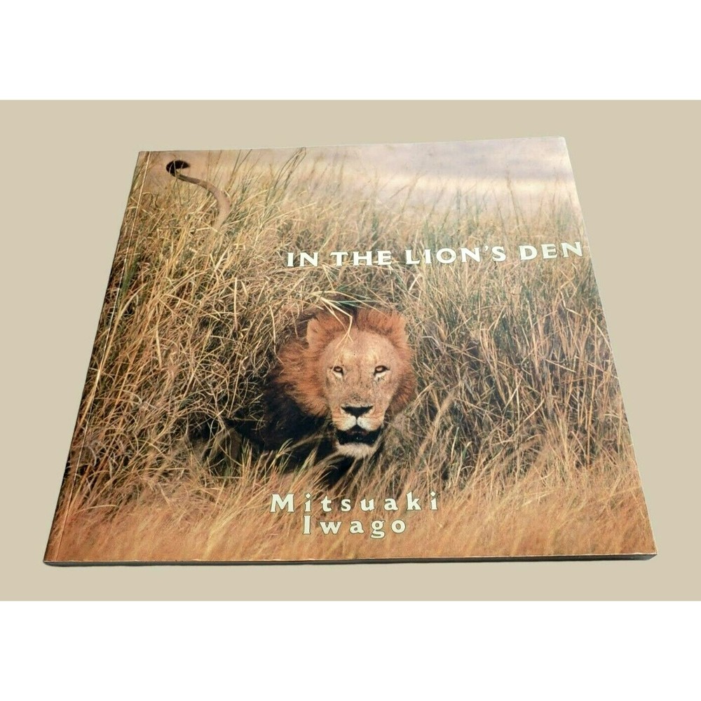 In The Lion's Den Photography By Mitsuaki Iwago Hardback Cover Book EXCELLENT!